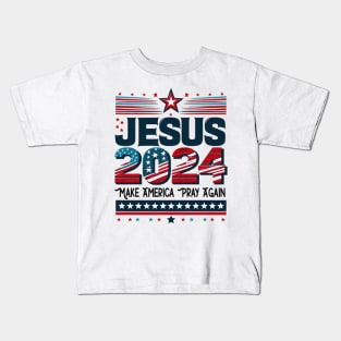 Jesus 2024 Make America pray again Funny Quote Hilarious Sayings Humor Kids T-Shirt